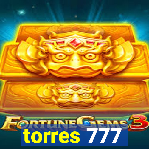 torres 777